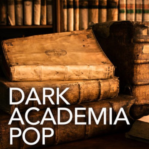 Dark Academia Pop