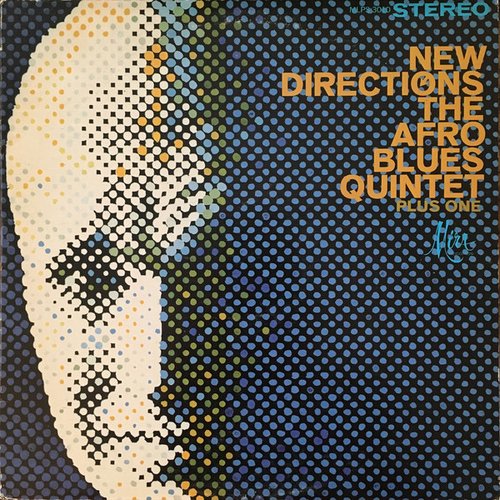 New Directions Of The Afro Blues Quintet Plus One