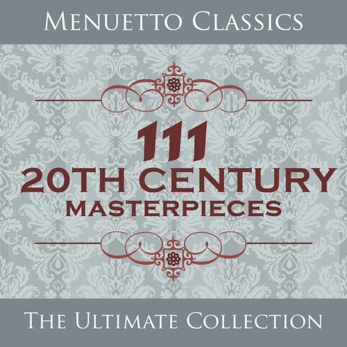 111 20th Century Masterpieces