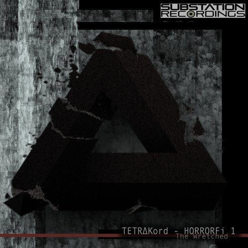 HorrorFi Part 1 - The Wretched EP