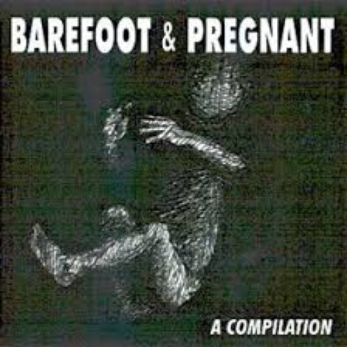 Barefoot & Pregnant