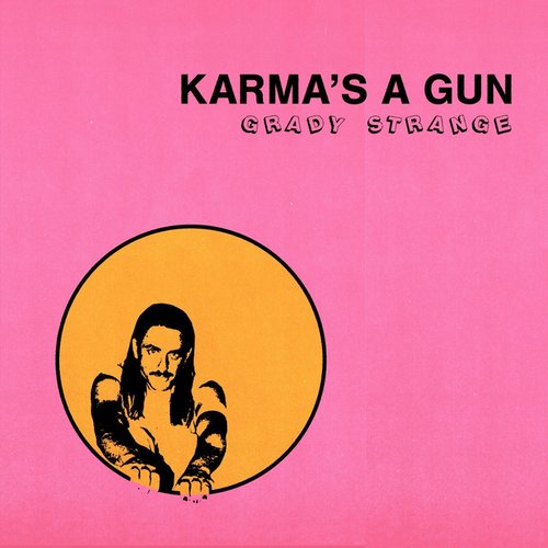 Karma's a Gun - Single