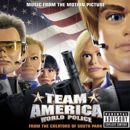 Team America World Police: Music From The Motion Picture
