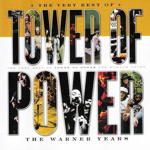 The Very Best Of Tower Of Power: The Warner Years