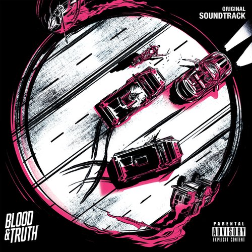 Blood & Truth (Original Soundtrack)