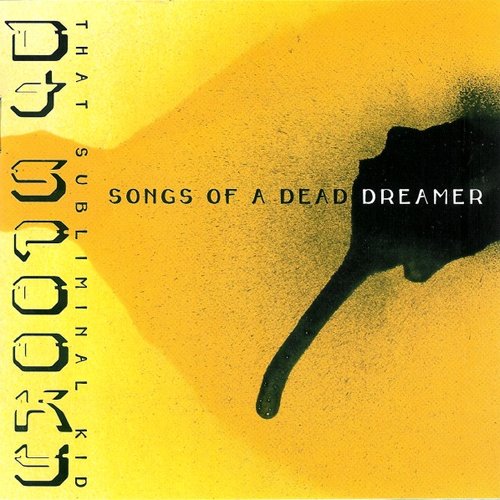 Songs Of A Dead Dreamer