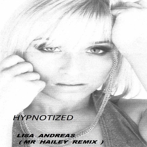 Hypnotized - Single (Mr Hailey Remix) - Single