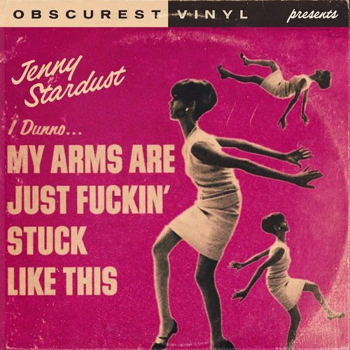 My Arms Are Just Fuckin' Stuck Like This - Single