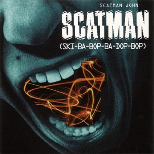 Scatman (Ski-Ba-Bop-Ba-Dop-Bop)