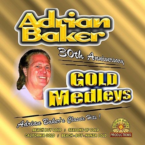 Adrian Baker Gold Medleys