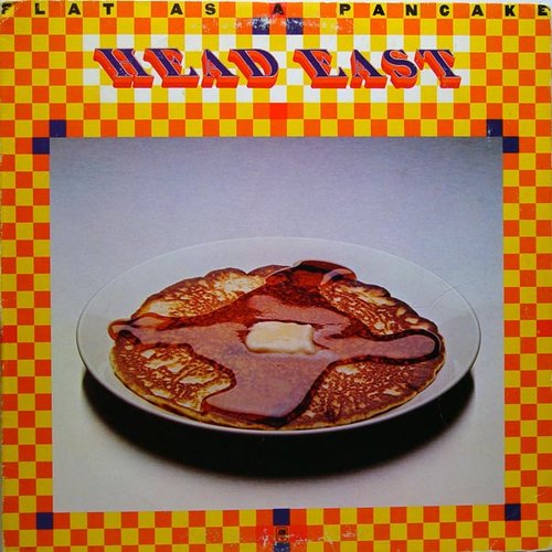 Flat as a Pancake — Head East Last.fm