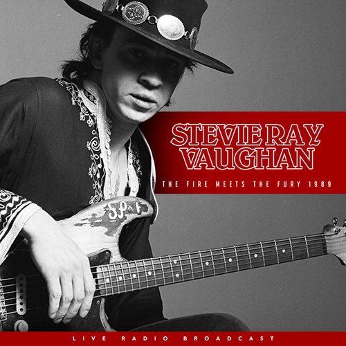 Stevie Ray Vaughan Live: The Fire Meets The Fury