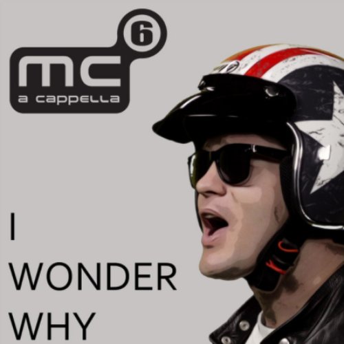 I Wonder Why
