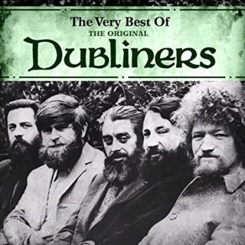 The Very Best of the Original Dubliners (REMASTERED)