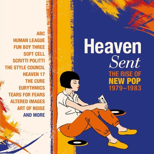 Heaven Sent (The Rise Of New Pop 1979-1983)