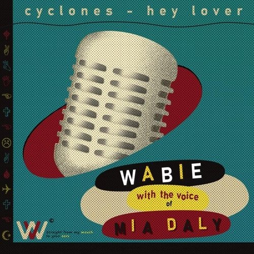Cyclones and Hey Lover