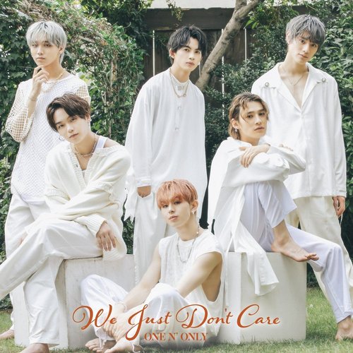 We Just Don't Care - Single