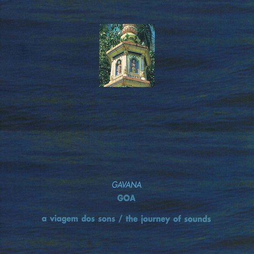 The Journey of Sounds : Goa (A Viagem dos Sons)