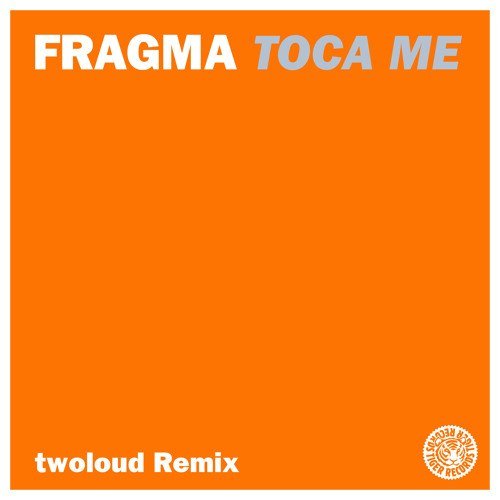 Toca Me (twoloud Remix)