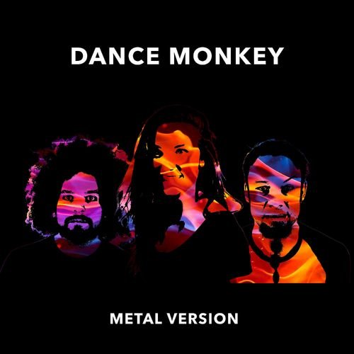 Dance Monkey (Metal Version)