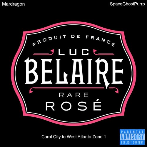 BELAIRE BLACK BOTTLE BOYZ (CAROL CITY TO WEST ATLANTA ZONE 1) DA ALBUM