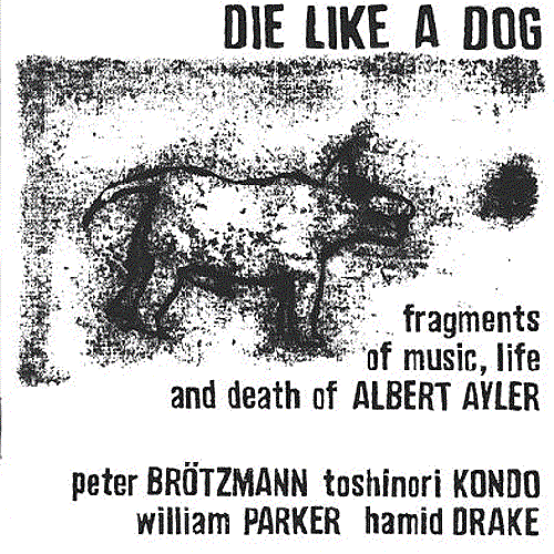 Fragments of Music, Life and Death of Albert Ayler