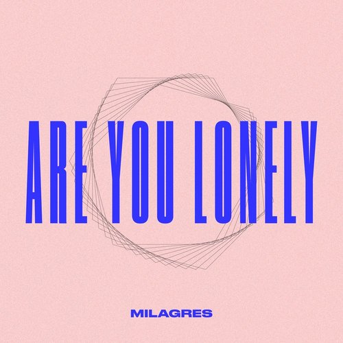 Are You Lonely