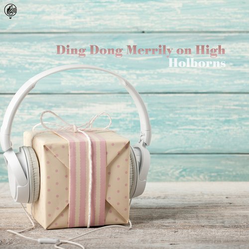 Ding Dong Merrily on High