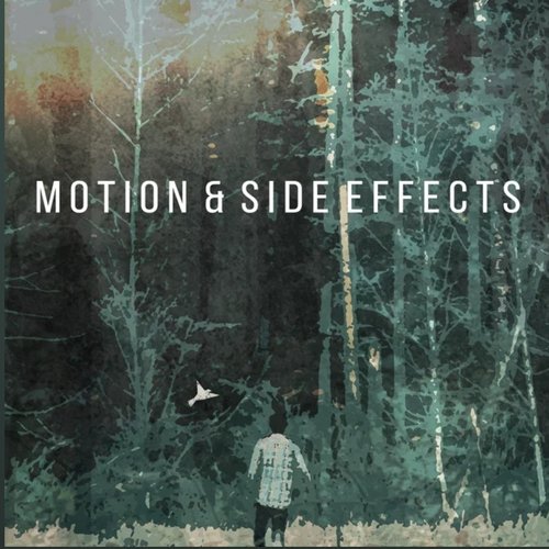 Motion & Side Effects