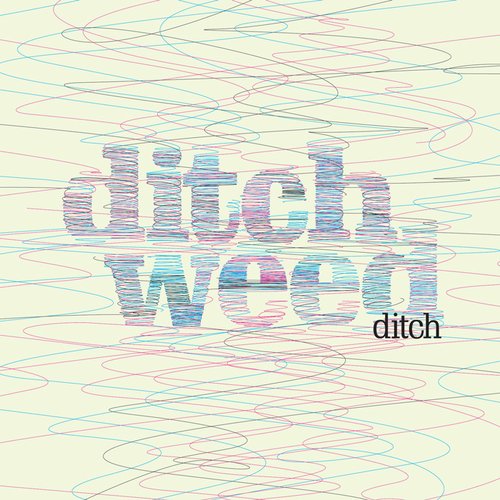 Ditch Weed