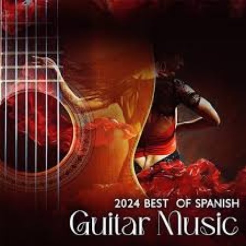 2024 Best of Spanish Guitar Music: Sexy Bossa Nova Lounge