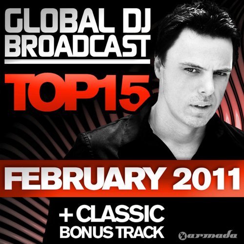 Global DJ Broadcast Top 15 - February 2011