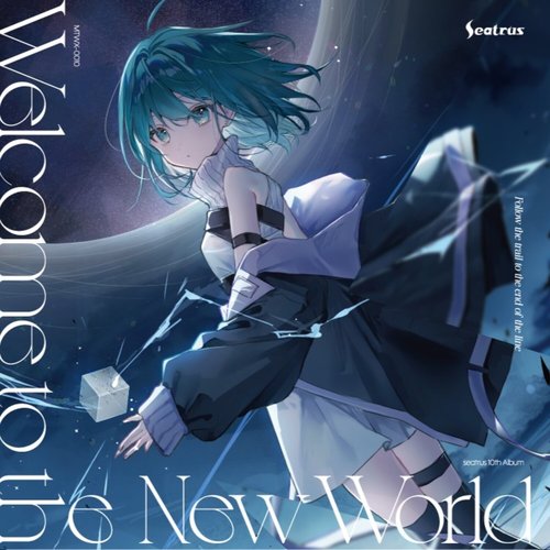 Welcome to the New World