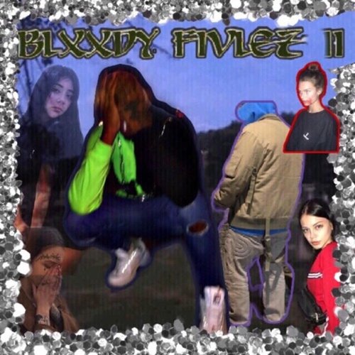 BLXXDY FIVLEZ II