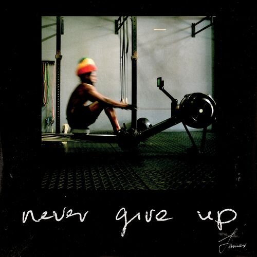 Never Give Up - Single