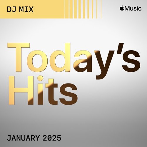 Today's Hits: January 2025 (DJ Mix)
