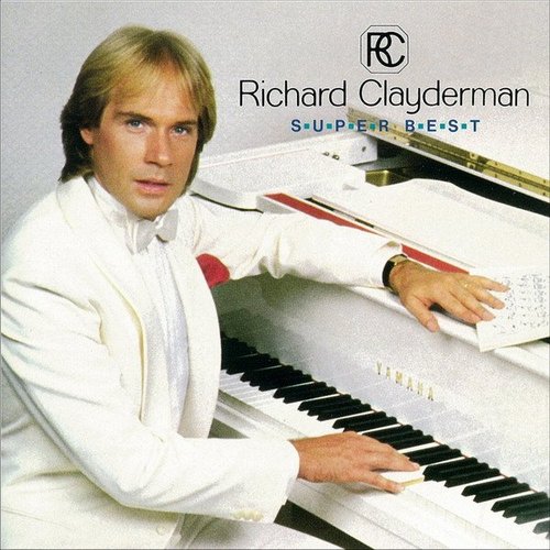 Super Best — Richard Clayderman | Last.fm