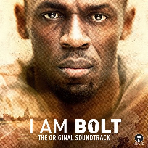 I Am Bolt (Original Motion Picture Soundtrack)