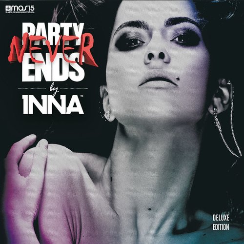 Party Never Ends (Deluxe Version)