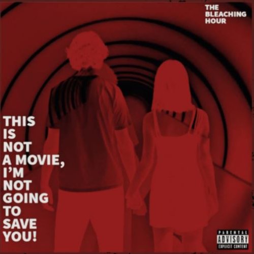 This Is Not A Movie, I'm Not Going To Save You!
