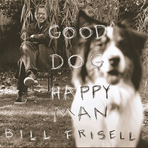 Good Dog, Happy Man (Nonesuch store edition)