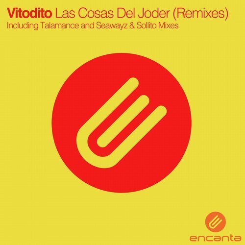 Las Cosas Del Joder (Remixes)