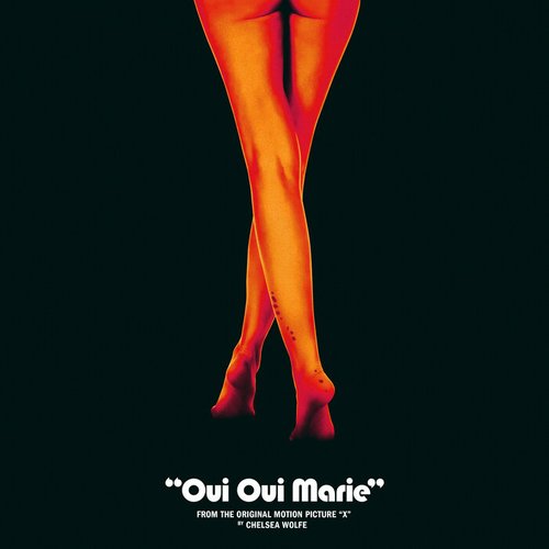 Oui Oui Marie (From the Original Motion Picture "X")