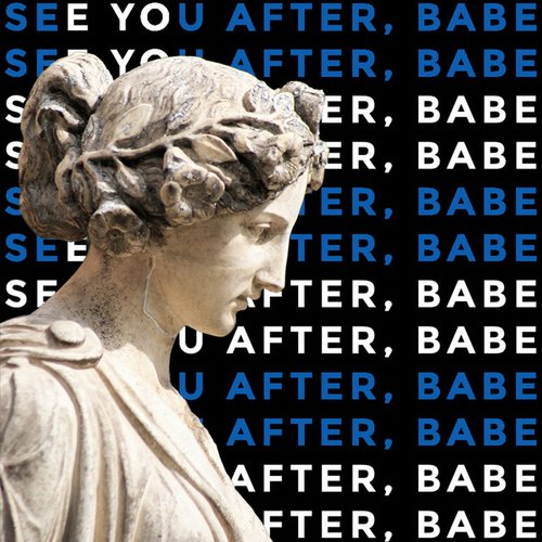See you After, Babe (Ancient Greek Cover)
