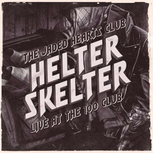 Helter Skelter (Live at The 100 Club)