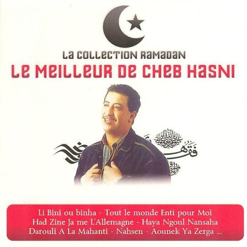 Collection Ramadan : Le meilleur de Cheb Hasni