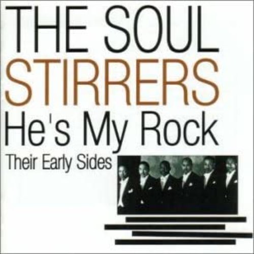 He's My Rock - Their Early Sides