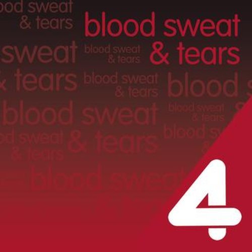 Four Hits: Blood, Sweat & Tears