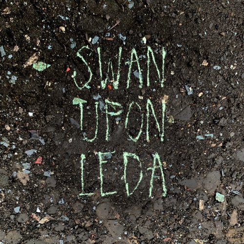 Swan Upon Leda - Single