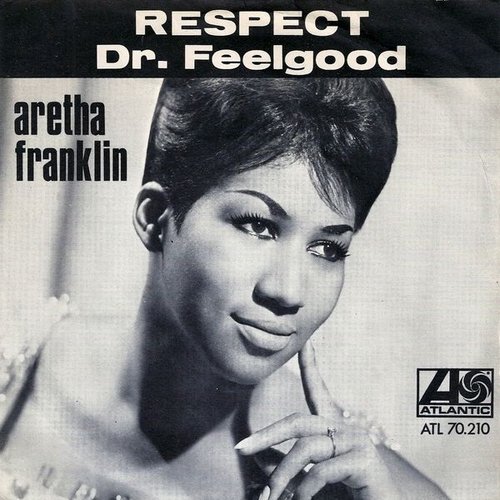 Respect — Aretha Franklin | Last.fm